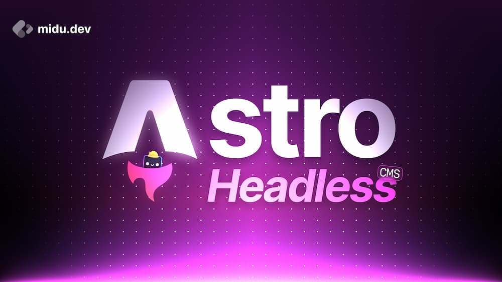 Un curso gratis de midudev enseña Astro y Headless CMS desde cero